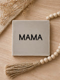 TEGELTJE "MAMA".